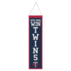 Minnesota Twins Banner Wool 8×32 Heritage Slogan Design – Special Order